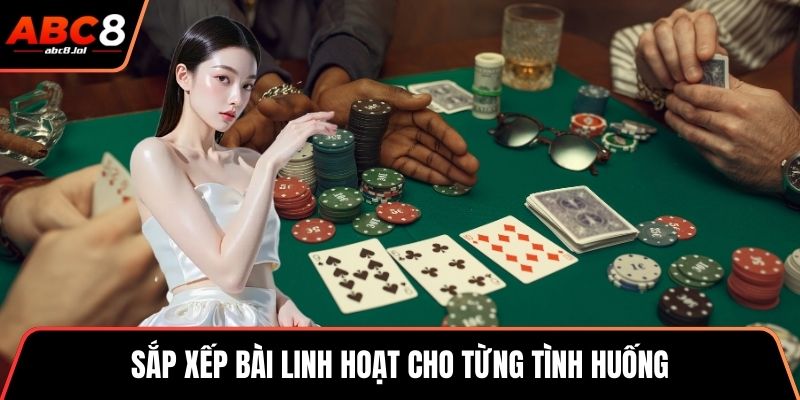 Mậu Binh - Đỉnh Cao Giải Trí Cùng Đánh Bài Trực Tuyến Sắp xếp bài linh hoạt cho từng tình huống