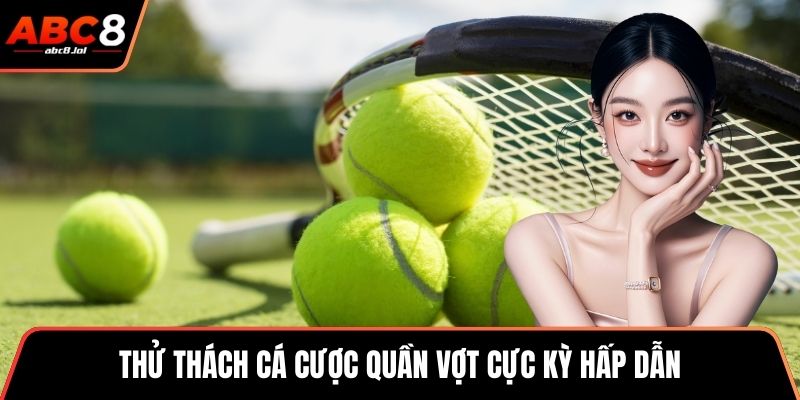 Saba Sports - Đa Dạng Trò Chơi, Tỷ Lệ Cược Cực Hấp Dẫn Thử thách cá cược quần vợt cực kỳ hấp dẫn